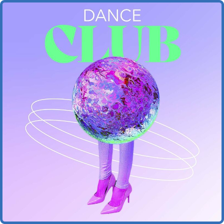 Various Artists - Dance Club (2022)