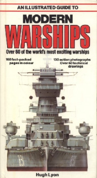 An Illustrated Guide to Modern Warships