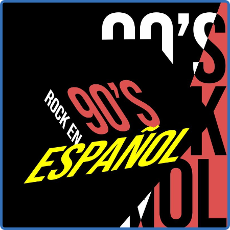 Various Artists - 90's Rock en Español (2022)