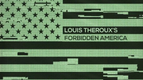 BBC - Louis Theroux's Forbidden America Series 1 (2022)