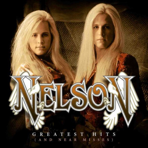 Nelson - Greatest Hits (And Near Misses) 2022