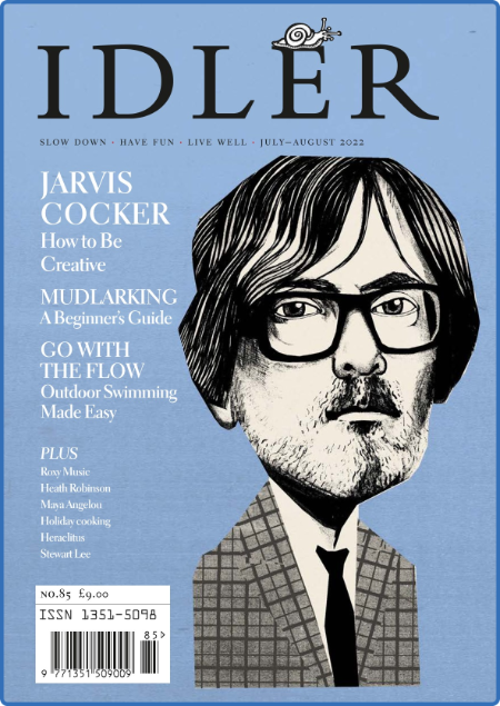 The Idler Magazine - Issue 85 - July-August 2022