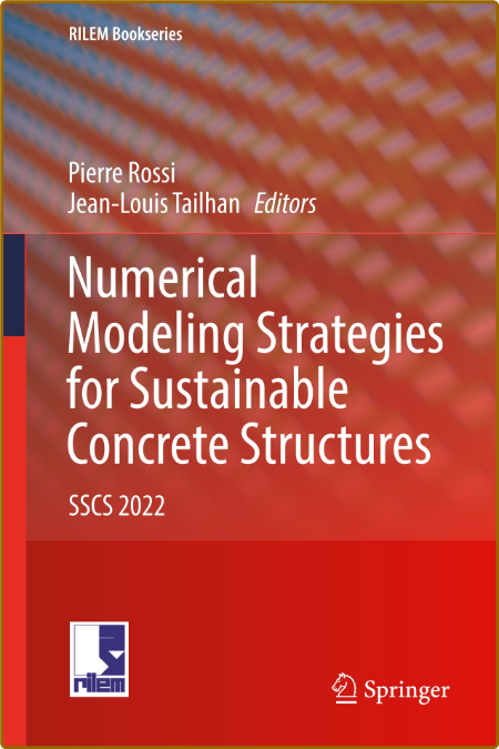  Numerical Modeling Strategies for Sustainable Concrete Structures A69978eb693f98e422022bad4a9ff271