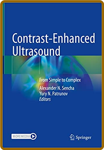 Contrast-Enhanced Ultrasound - From Simple to Complex []