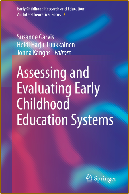  Assessing and Evaluating Early Childhood Education Systems 3d366eba3a62ff7c144cf5612699da81