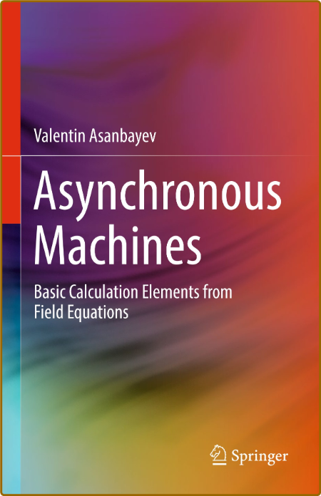  Asynchronous Machines - Basic Calculation Elements from Field Equations (True PDF, ) 3cf2597411ba1c91c84c8e0d90d9da87