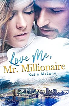 Cover: Katie McLane  -  Love Me, Mr  Millionaire