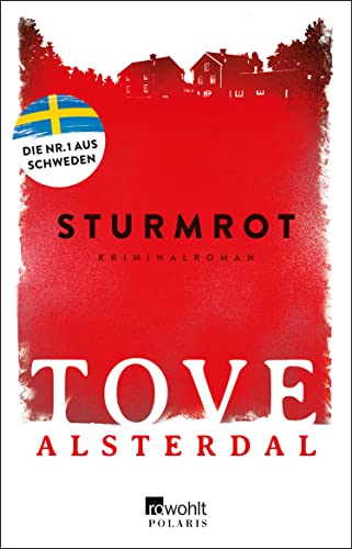 Alsterdal, Tove  -  Sturmrot (Die Eira - Sj&ouml;din - Trilogie 1)