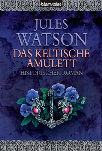 Jules Watson  -  Das keltische Amulett