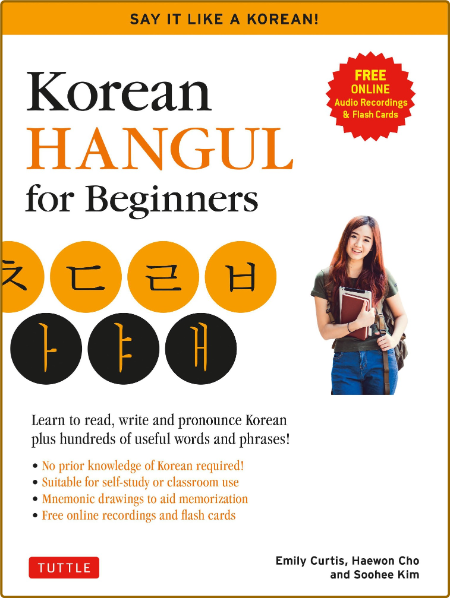  Korean Hangeul for Beginners - Say it Like a Korean - Learn to read, write and pr... Faaf88b9a7cc6f1674a9ffe2010a34d5