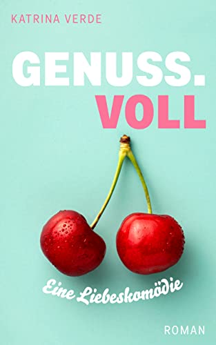 Katrina Verde  -  Genussvoll