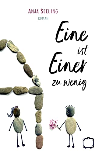 Cover: Anja Seeling  -  Eine ist Einer zu wenig!