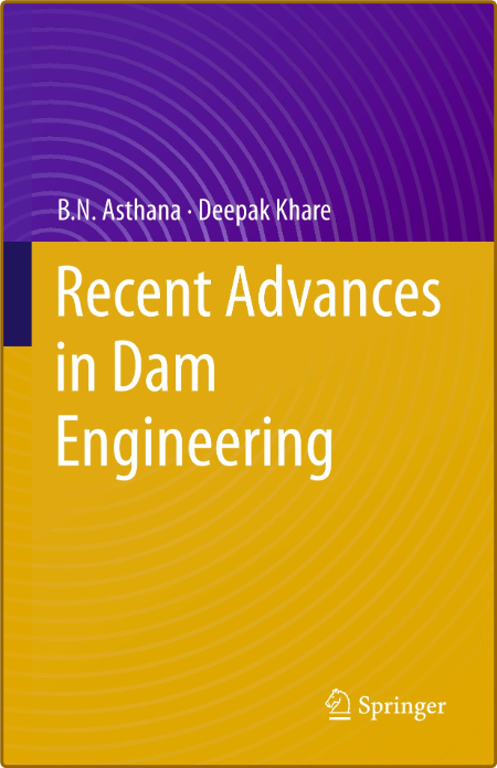  Recent Advances in Dam Engineering (True PDF, ) 27b75bbb4b165671ee69096e657623f8