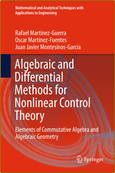 Algebraic and Differential Methods for Nonlinear Control Theory - Elements of Comm... 96650e6e2cb5094e27f77b36850d51fb