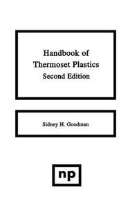 Handbook of Thermoset Plastics