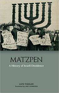 Matzpen A History of Israeli Dissidence