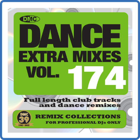 Various Artists - DMC Dance Extra Mixes Vol  174 (2022)