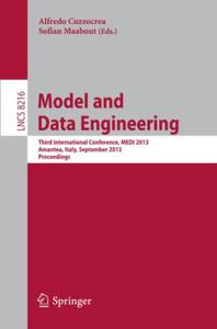 Model and Data Engineering Third International Conference, MEDI 2013, Amantea, Italy, September 25-27, 2013. Proceedings