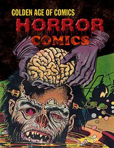 Golden Age Of Comics  Horror Comics