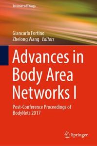 Advances in Body Area Networks I Post-Conference Proceedings of BodyNets 2017 
