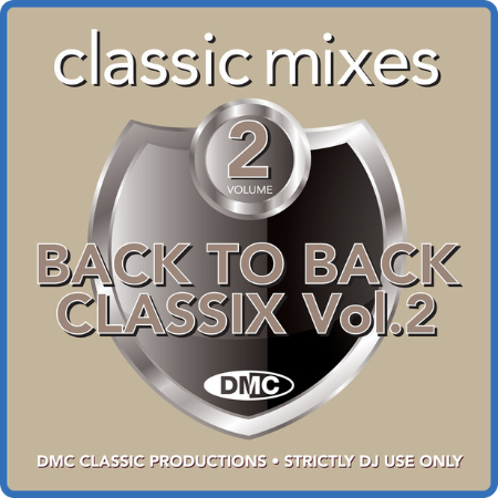 Various Artists - DMC Classic Mixes - Back To Back Classix Vol  2 (2022)