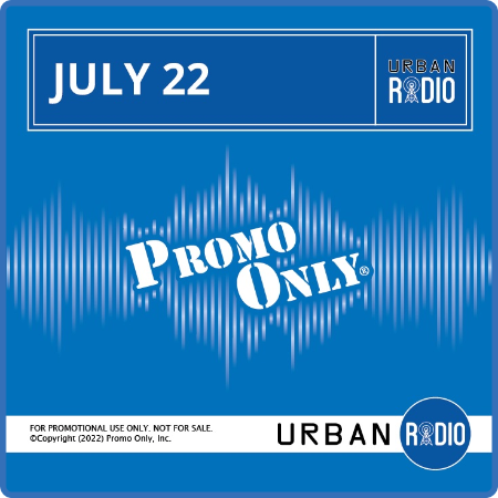 VA - Promo Only - Urban Radio July (2022)