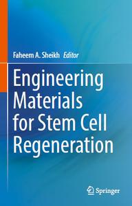 Engineering Materials for Stem Cell Regeneration 