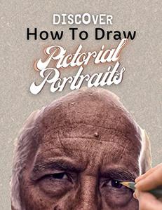 Discover How to Draw Pictorial Portraits