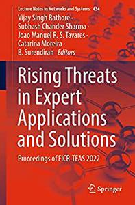 Rising Threats in Expert Applications and Solutions