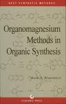 Organomagnesium Methods in Organic Synthesis