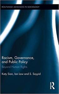 Racism, Governance, and Public Policy Beyond Human Rights