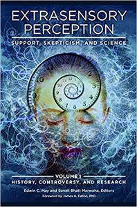 Extrasensory Perception [2 volumes] Support, Skepticism, and Science