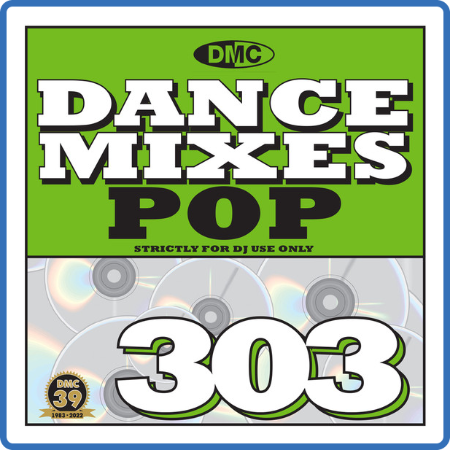 Various Artists - DMC Dance Mixes 303 Pop (2022)