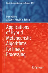 Applications of Hybrid Metaheuristic Algorithms for Image Processing 