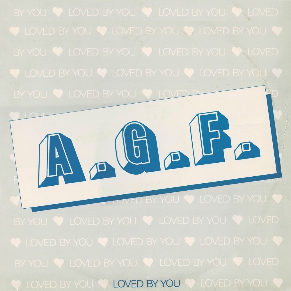 A.G.F. - Loved By You (3 x File, FLAC) 2021 (Lossless)