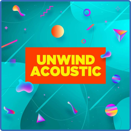 Various Artists - Unwind Acoustic (2022)