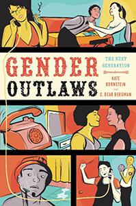 Gender Outlaws The Next Generation