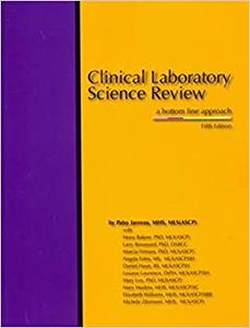 Clinical Laboratory Science Review A Bottom Line Approach