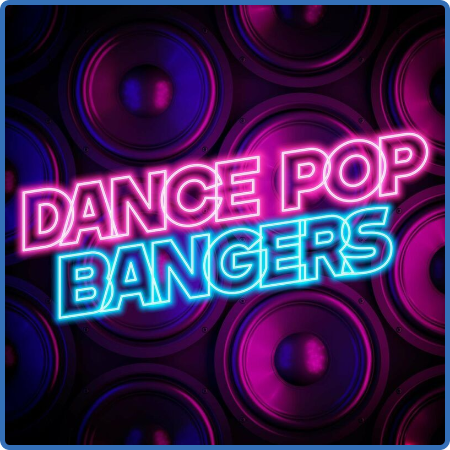 Various Artists - Dance Pop Bangers (2022)