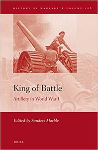 King of Battle Artillery in World War I