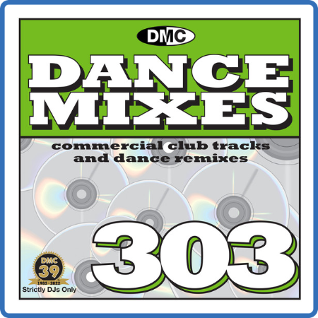 Various Artists - DMC Dance Mixes 303 (2022)