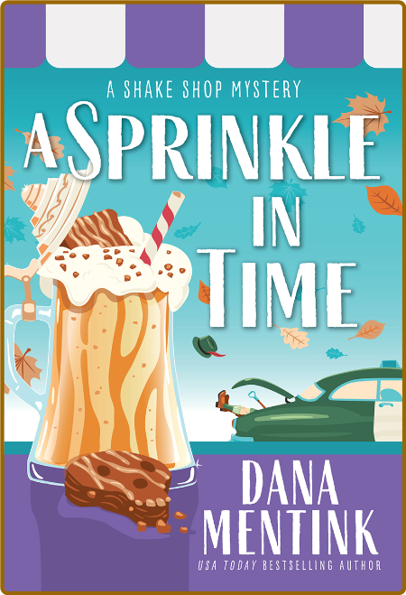 A Sprinkle in Time by Dana Mentink  5fec9e95407e51b5e424b6d9d72df789