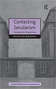 Contesting Secularism Comparative Perspectives
