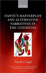 Dante's MasterDescription and Alternative Narratives in the Commedia