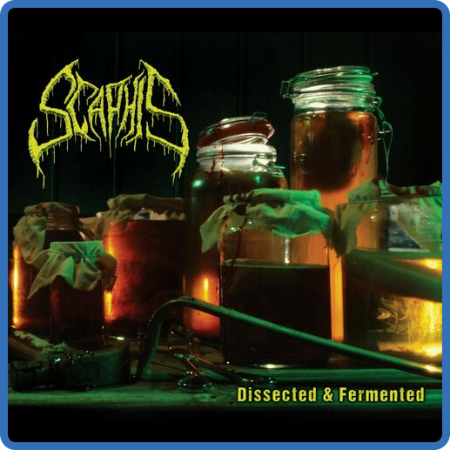 Scaphis - 2022 - Dissected & Fermented