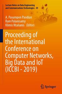 Proceeding of the International Conference on Computer Networks, Big Data and IoT (ICCBI – 2019)