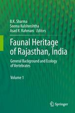 Faunal Heritage of Rajasthan, India General Background and Ecology of Vertebrates