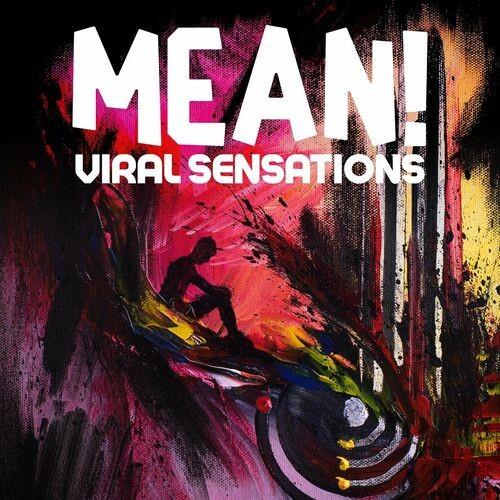 MEAN! - Viral Sensations (2022)