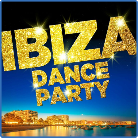 Various Artists - Ibiza Dance Party (2022)