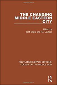 The Changing Middle Eastern City